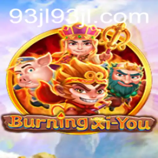 Discover the Fascinating World of BurningXiYou: A Game of Strategy and Adventure
